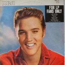 elvis for lp fans only