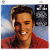 elvis for lp fans only